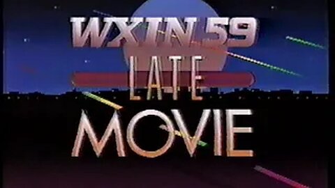 May 23, 1989 - Open to WXIN Indianapolis Late Movie & 'Klute' Promo