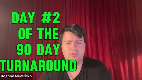 The 90 Day Turnaround, Day #2 |EP #185