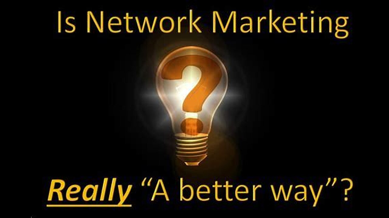Why Network Marketing Is Better