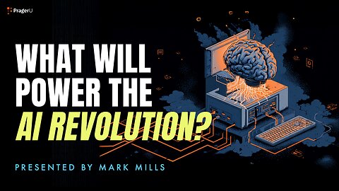 What Will Power the AI Revolution? | 5-Minute Videos | PragerU