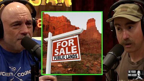 Who’s Selling America? Joe Rogan Exposes the Fight to Save Public Land