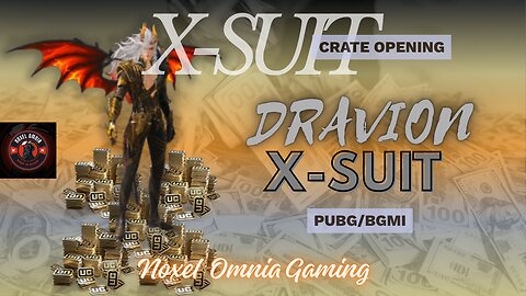 Pulled 4x Dravion X-Suit in 200 Spins?! 😳 | PUBG Mobile X Suit Crate Opening – Noxel Omnia Gaming