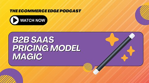 E563:📦B2B SAAS PRICING MODEL MAGIC | BILL WILSON - PACE PRICING | B2B COMMERCE CORNER #116