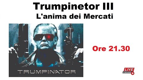 Trumpinetor III - L'anima dei Mercati