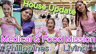 🇵🇭 Filipina Surgery Medical & Food Mission & House Update OFF GRID ISLAND FAMILY PHILIPPINES LIVING