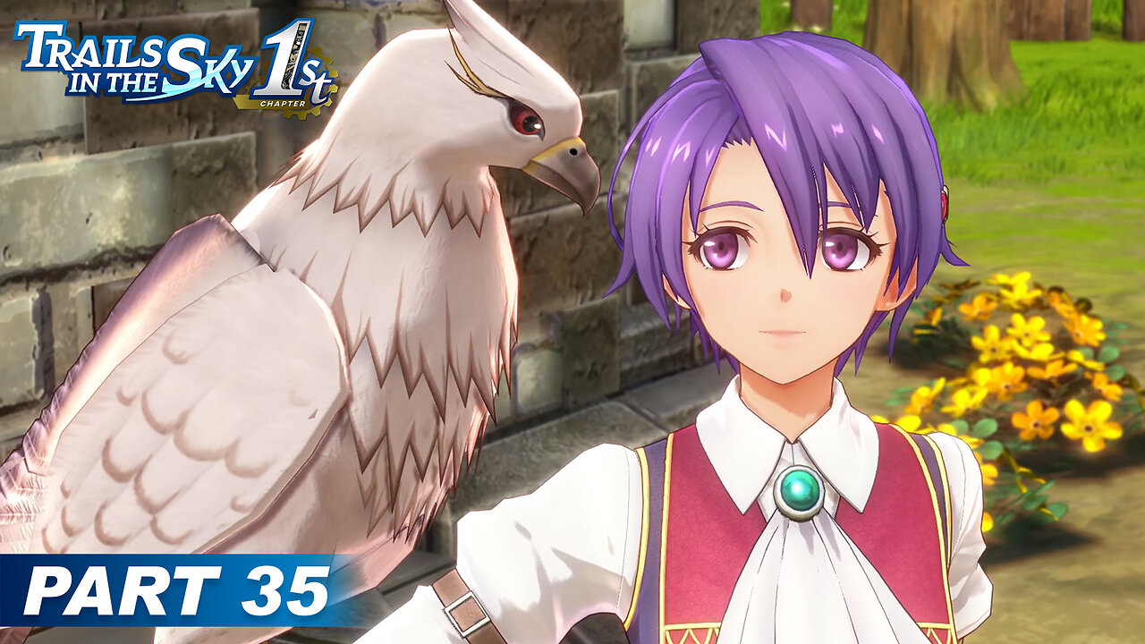 Trails in the Sky 1st Chapter Part 35 - Welcome To Ruan