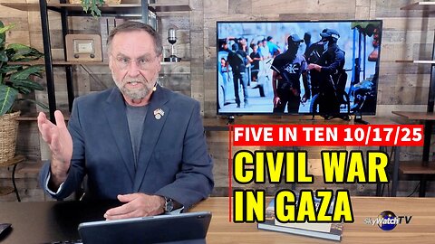 Five in Ten 10/17/25: The Friday Five - Civil War in Gaza
