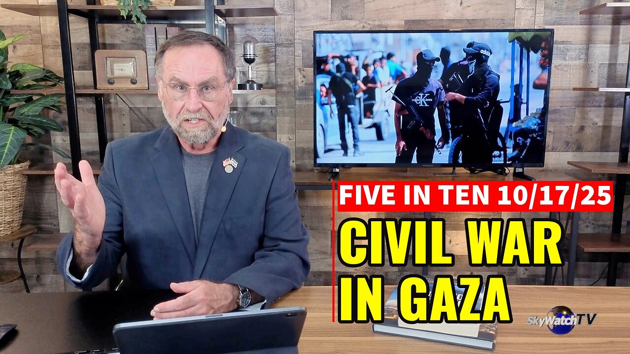 Five in Ten 10/17/25: The Friday Five - Civil War in Gaza