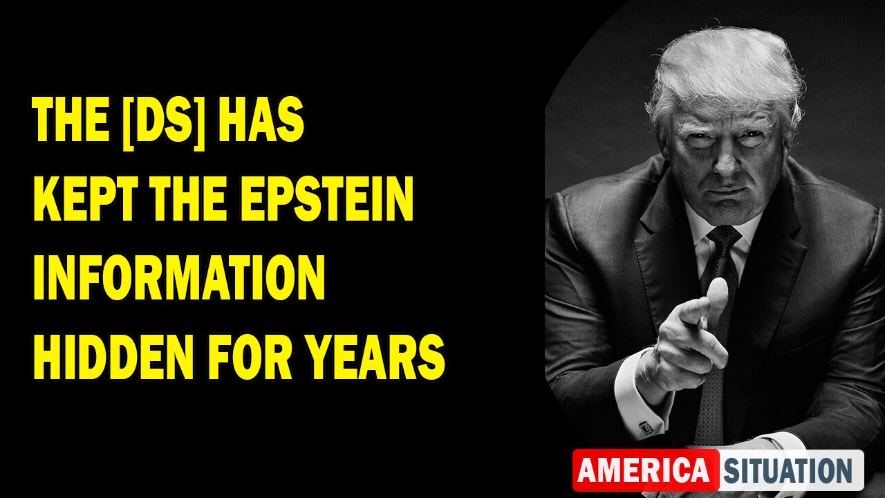 X22 Report Huge Intel: The [DS] Has Kept The Epstein Information Hidden For Years