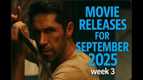 Movie previes for September 2025 week 3