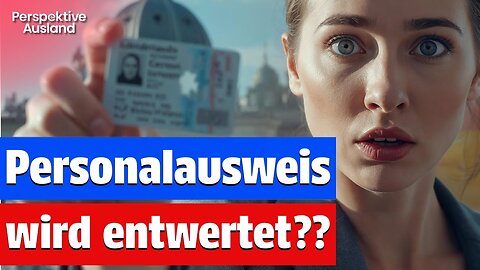 🚨 WAHRHEIT: Wird dein Personalausweis bei der Abmeldung aus Deutschland entwertet??