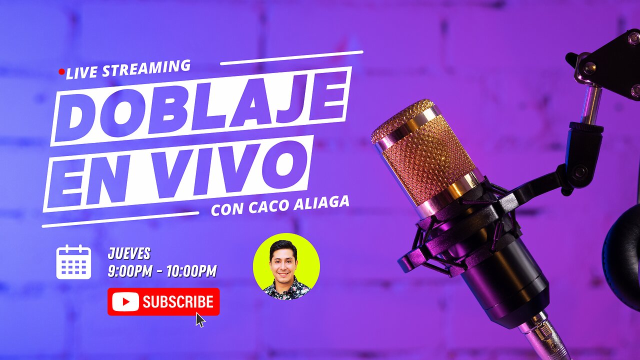 DOBLAJE EN VIVO - Live Stream - EP#001