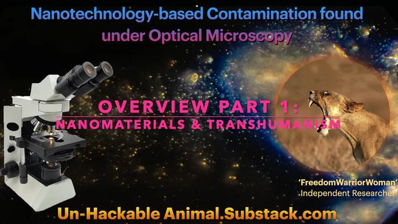 Transhumanism Overview With Optical Microscopy Evidence