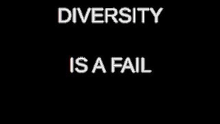 Diversity is a FAIL in the United States and ALL Western Nations