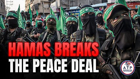 HAMAS BREAKS THE PEACE DEAL DAILY, U.S. FACES RENEWED REGIONAL FIRESTORM