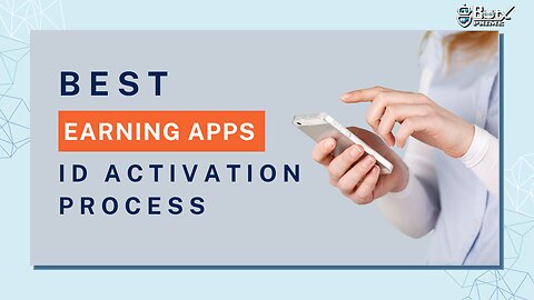 BotX Prime ID activation process, Best Earning Apps