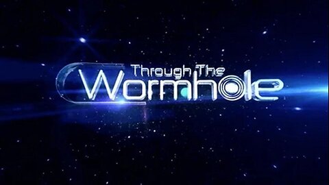 Through the Wormhole - Beyond The Darkness - 95 Percent of the Matter in Galaxies is Invisible