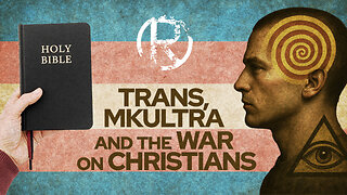 Trans, MKULTRA, and the War on Christians • The Todd Coconato Show