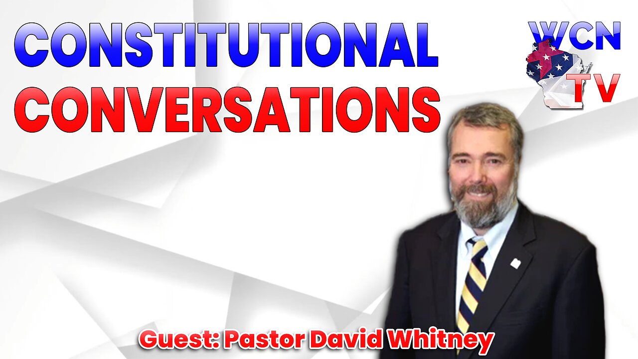 8-5-2025 | Guest: "Pastor David Whitney" Topic: "Constitutional Conversations"
