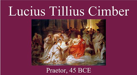 Lucius Tillius Cimber, Praetor 45 BCE