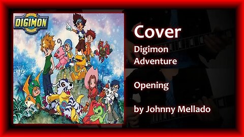 Digimon Adventure - Opening - Butterfly (Metal Version) | Johnny Mellado