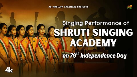 Singing Performance | Shruti Singing Academy | 79th Independence Day | AB Cinelook Creations