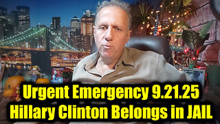 Mik. Urgent Emergency 9.21.25 - Hillary Clinton Belongs in JAIL