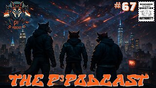 The P3 Podcast #67