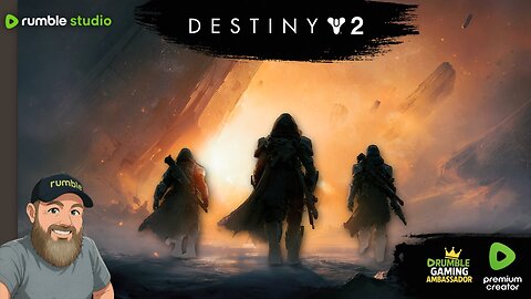 Destiny 2 - Raids, Loot and Other Things with Friends Premium - !rumbot !music