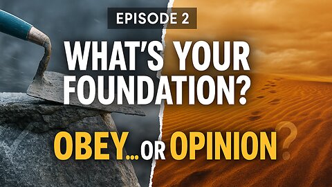 Is Obedience the Rock Your Life Stands On—or Are You Building on Sand?