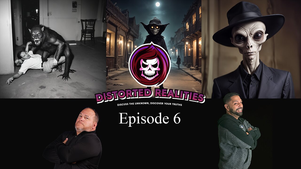 Distorted Realities Season 1 Episode 6