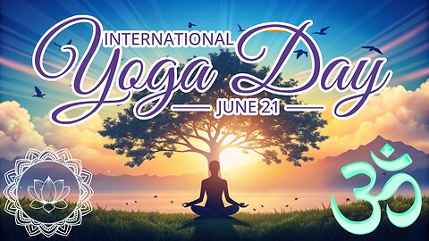 Happy International Yoga Day 2025 🌞🧘 | A Journey to Harmony & Health | June 21