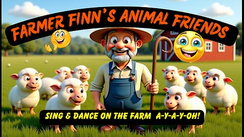 Farmer Finn's Animal Friends | 3D Pixar-Style Farm Animal Nursery Rhyme for Kids