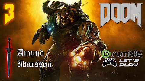 Doom 2016 - Beginning Of The End - Part 3