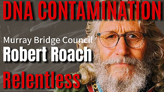 The Revolution Will Be Televised w/ Robert Roach Murray Bridge Council on Relentless Episode 99