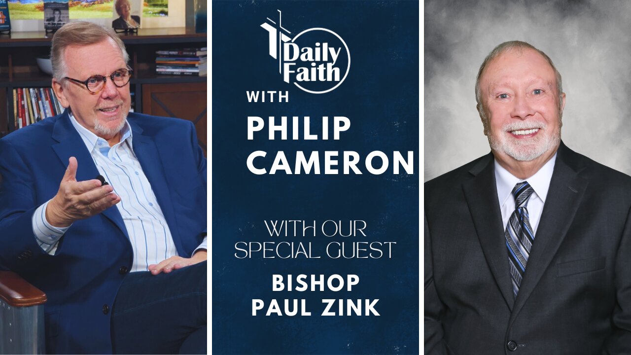 Legacy of Faith: Bishop Paul Zink on Building the Church and the Next Generation