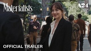 Materialists | Official Trailer 2 HD | Dakota Johnson, Chris Evans, and Pedro Pascal