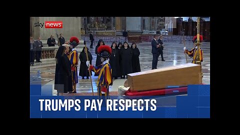 Pope Francis s funeral: Trumps pay respects to Pope