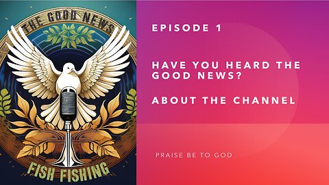 S1E1 Welcome To The Good News