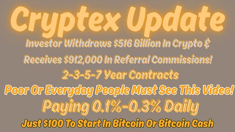 *Cryptex*|Member Withdraws $516 Billion & $912,000 In Referral Commissions~Join Now!