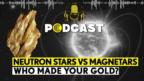 Forgotten 2004 Space Flare Could Rewrite What We Know About Gold’s Creation | CLRCUT Zoom In