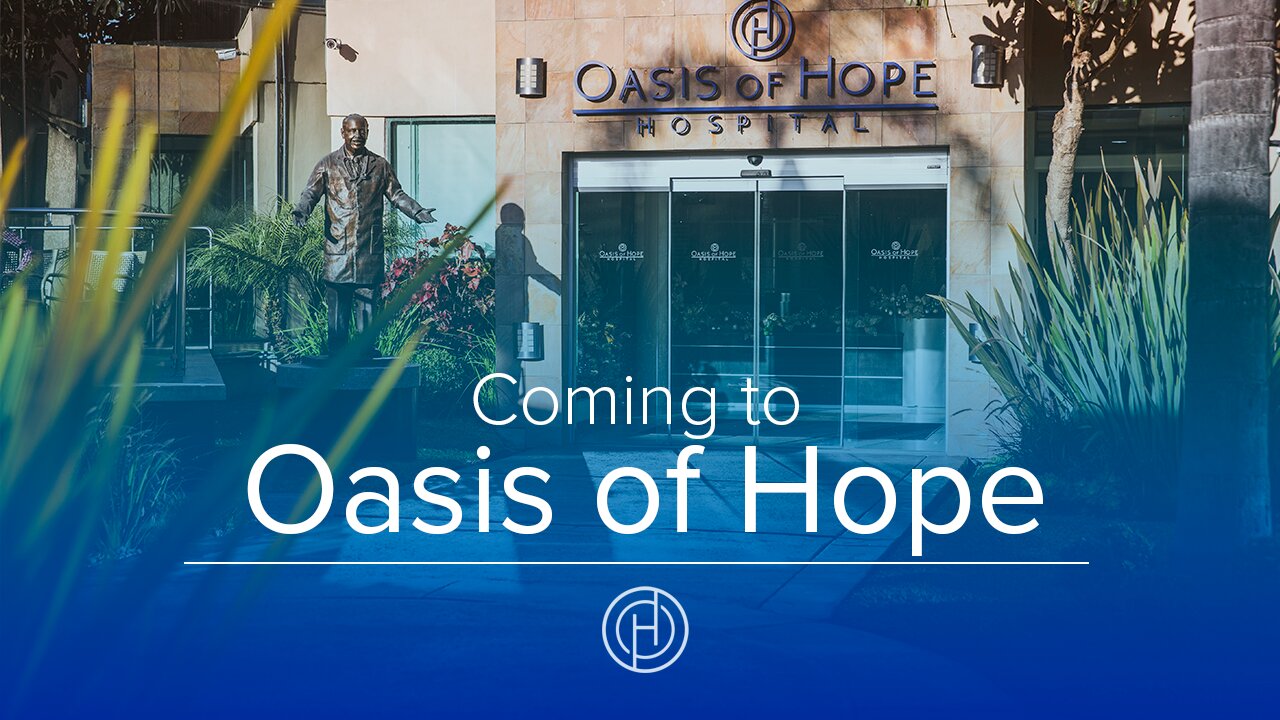 Coming to Oasis of Hope