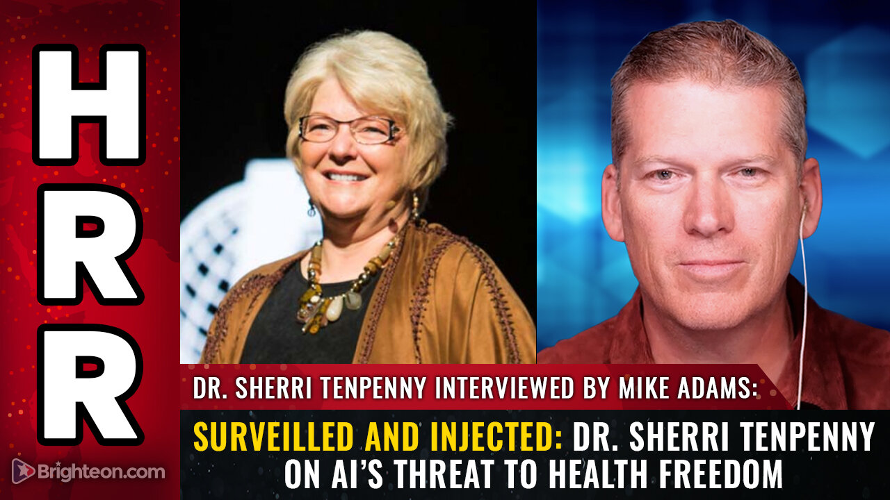 Surveilled and Injected: Dr. Sherri Tenpenny on AI’s Threat to Health Freedom