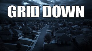 Grid Down Is Coming – Here’s How to Survive It