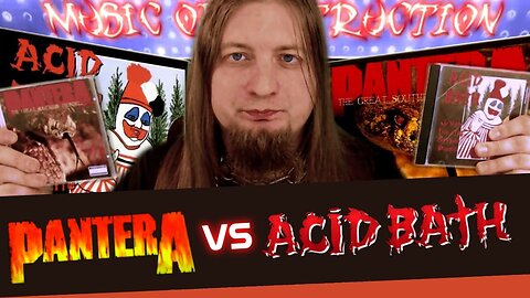 ⚒Pantera The Great Southern Trendkill VS Acid Bath When The Kite String Pops⚒