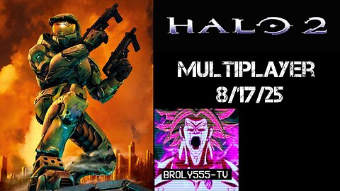 Halo 2 Multiplayer Team Slayer w/ DaGravyMan | 8/17/2025