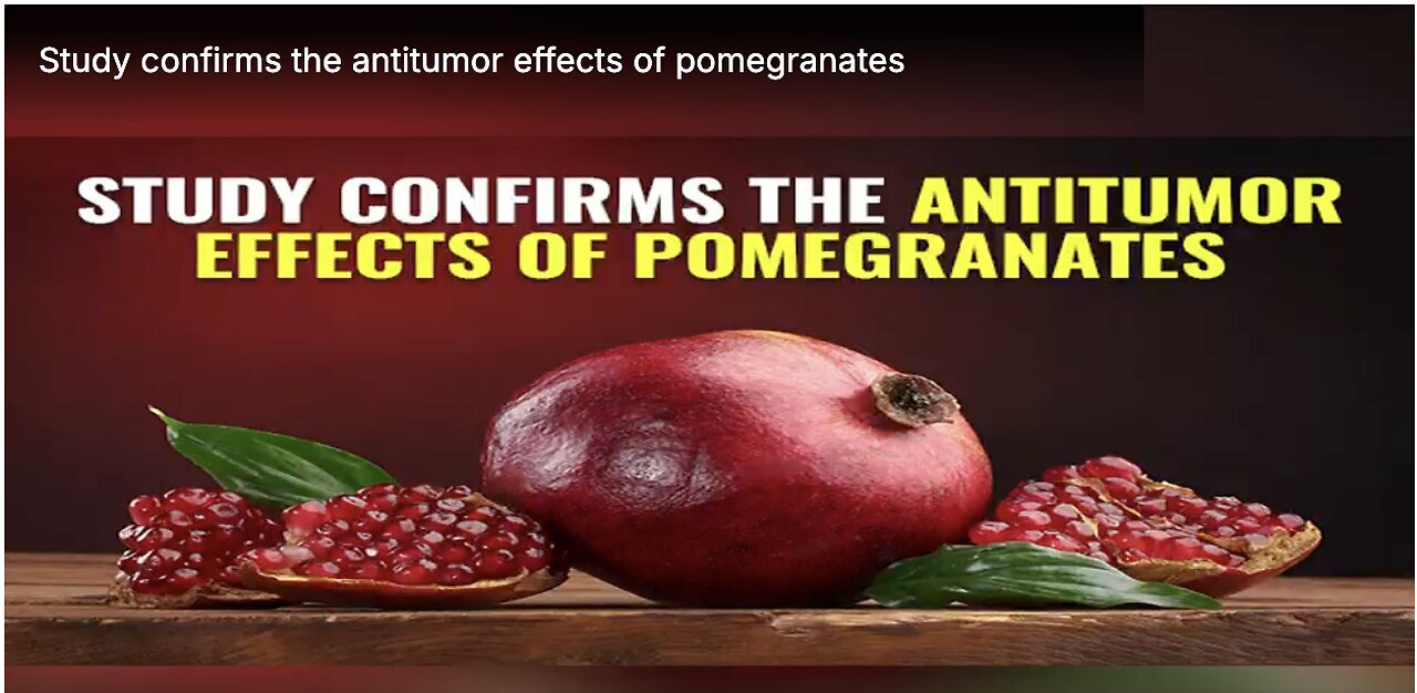 "Research Validates Antitumor Properties of Pomegranates"