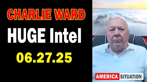 Charlie Ward HUGE Intel June 27: "Charlie Ward Daily News With Paul Brooker & Warren Thornton"