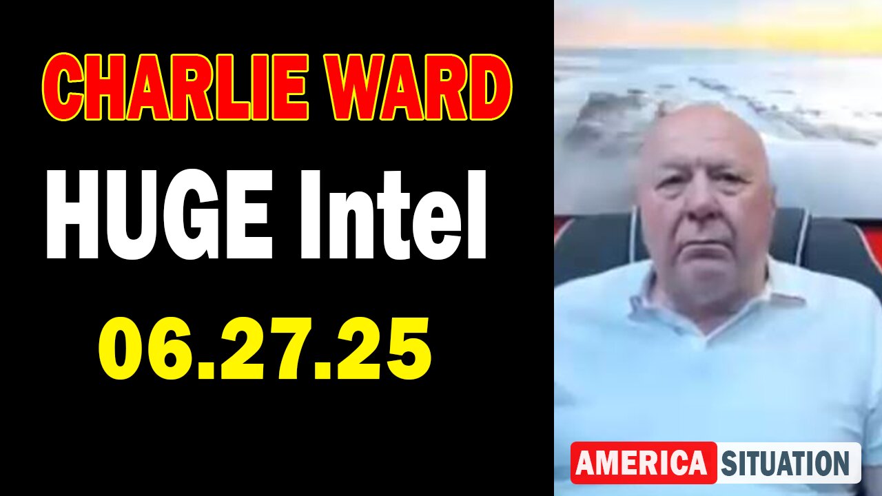 Charlie Ward HUGE Intel June 27: "Charlie Ward Daily News With Paul Brooker & Warren Thornton"