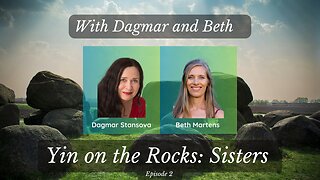 Yin on the Rocks: Episode 2 - Sisters